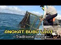 Angkat bubu di laut Talisayan