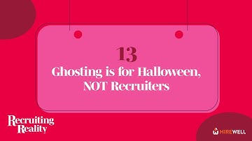 Ghosting is for Halloween, NOT Recruiters - Recruiting Reality [Ep 13]