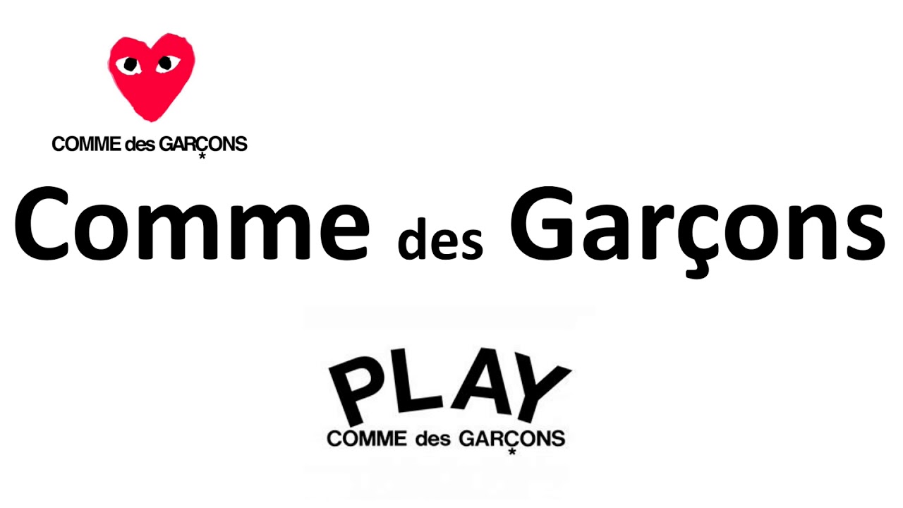 How To Pronounce Comme Des Garcons