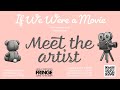 if we were a movie