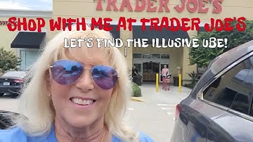 COME SHOPPING WITH ME AT TRADER JOES -  SEARCHING FOR THE UBE