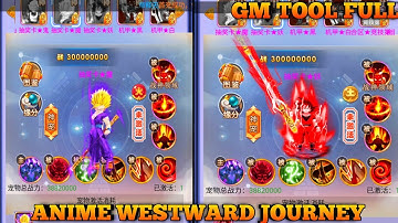Anime x Westward Journey h5 Gm Tool Full  Private Server