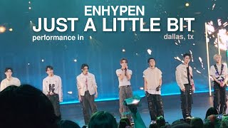 05/07/2024 ENHYPEN 'Just A Little Bit' Performance in Dallas ( Samsung Galaxy Fanmade Concert )