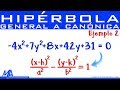Pasar de la ecuación General a la Canónica de la Hipérbola | Ejemplo 2