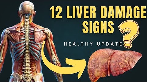 12 Warning Signs Your Liver Is Failing – Don