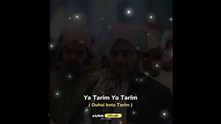 STORY WA || Qosidah Tareem Ya Tareem