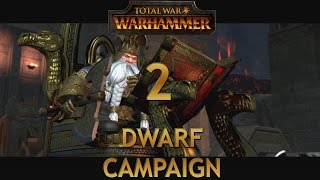 Let's Play TOTAL WAR WARHAMMER [Dwarf Campaign] Episode 2: Taking Back Dwarven Settlements