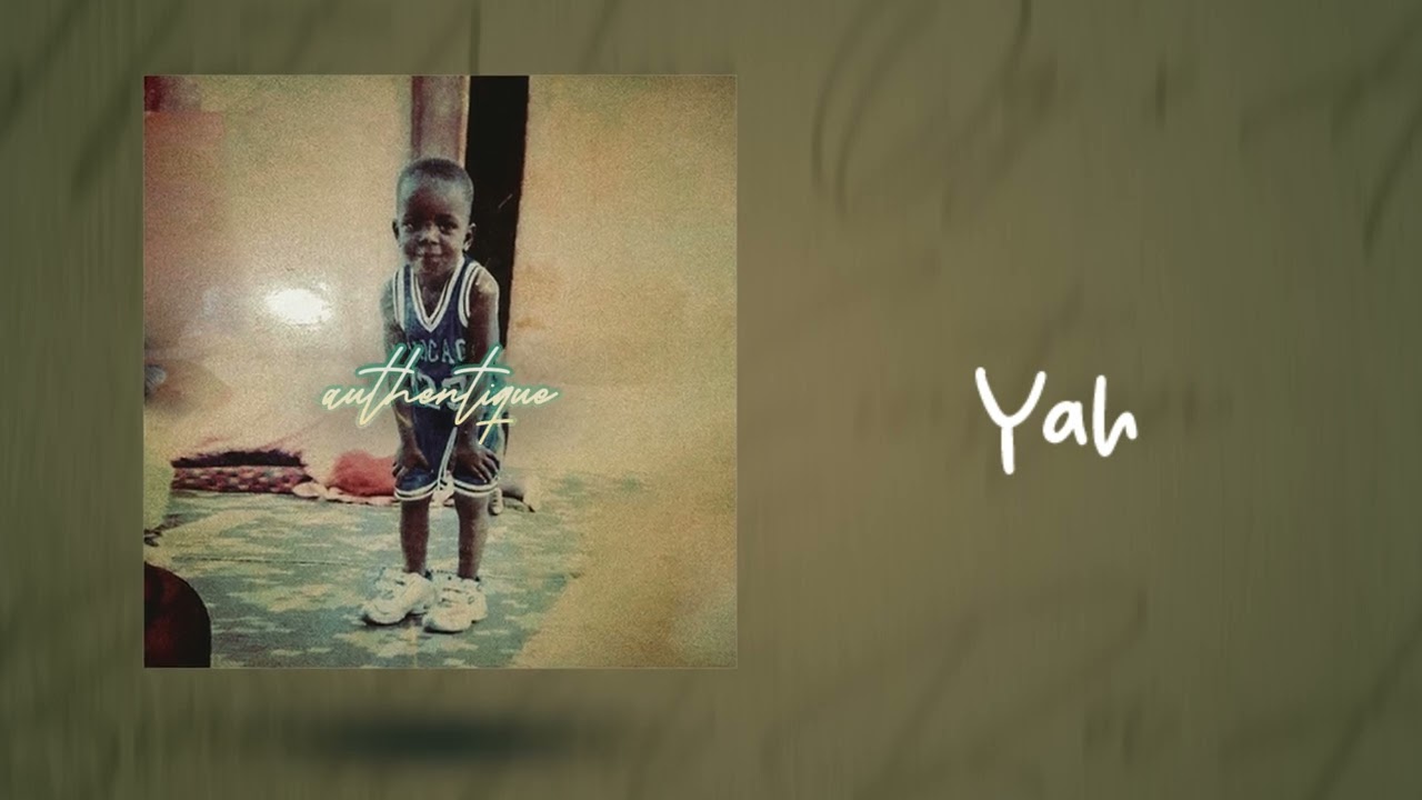 Watch AUTHENTIQUE-YAH YAH on YouTube Watch AUTHENTIQUE-YAH YAH on YouTube