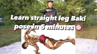 Baki Pose tutorial (straight legged)