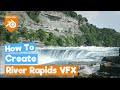 Blender 2.8 Tutorial: River Rapids [VFX]