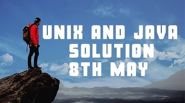 8th May JAVA & UNIX Solution | TCS Online Proctored Exam | 100% Correct