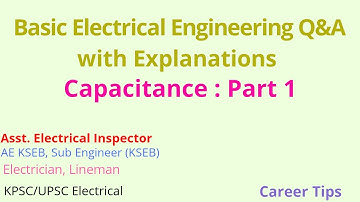 Capacitance Part -1/Asst. Electrical Inspector Cat.No.132/2020 & KWA Operator Cat.No.211/2020