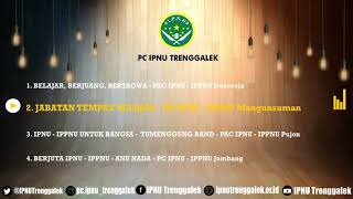 Kompilasi Lagu IPNU dan IPPNU