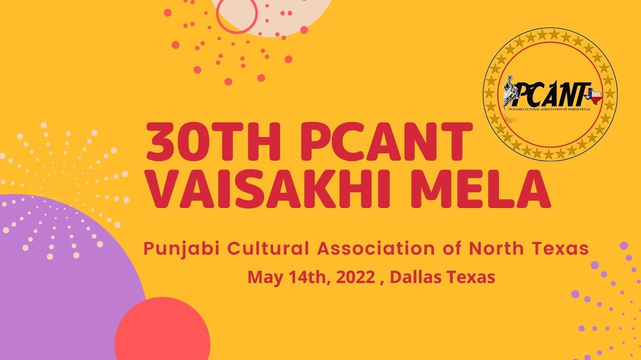 30th PCANT VAISAKHI MELA , May 14th, 2022 , Dallas Texas. YouTube