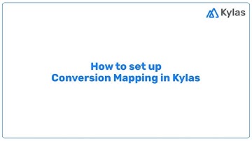 How to Set-Up Conversion Mapping.