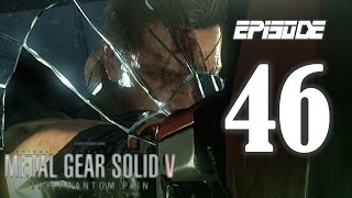 Episode/Mission 46 | TRUTH: THE MAN WHO SOLD THE WORLD |Metal Gear Solid V: The Phantom Pain PS5