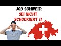 Realittscheck ber deinen job in der schweiz diese arbeitsbedingungen knnten dich schockieren