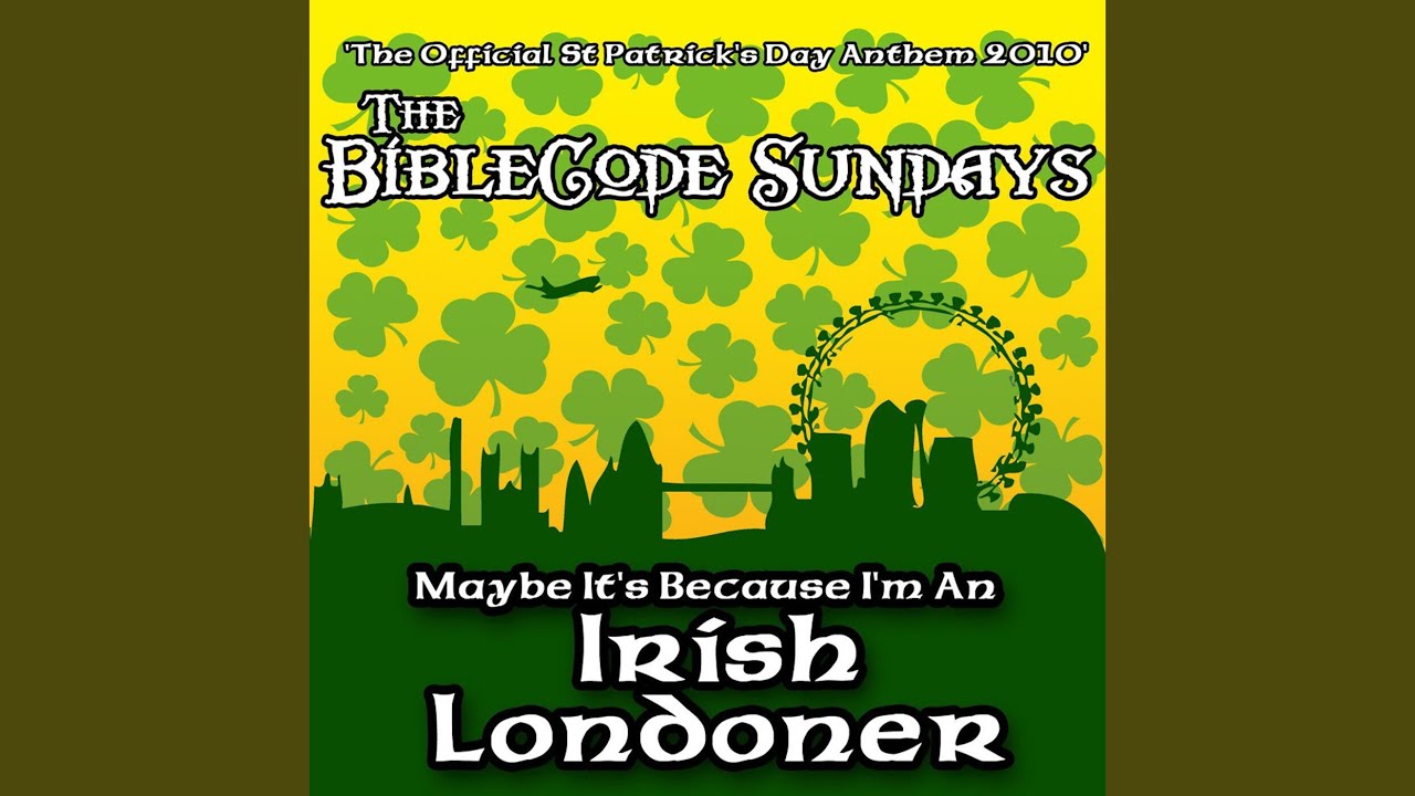 The Bible Code Sundays - Maybe It's Because I'm An Irish Londoner acordes