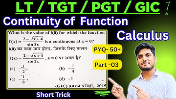 L- 3 | Continuity of a Function for LT grade |TGT | PGT | GIC | 54 -PYQ | With Short Trick |VK Maths