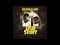 Dada Hafco - Our Story ft. Fameye (Audio Slide)