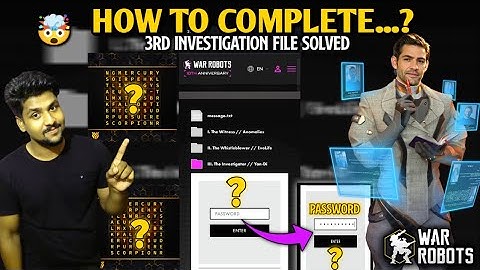 war robots 3nd investigation file | chasing anomalies in war robot | III. The Investigator // Yan-Di