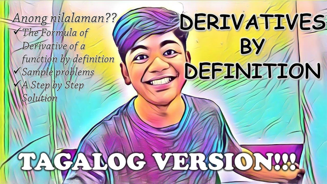 DERIVATIVES BY DEFINITION; A Step by Step Solution in TAGALOG!! YouTube