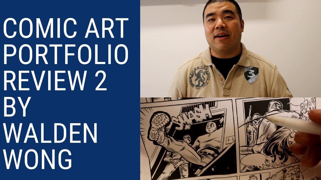 Comic Art Portfolio Review Series - Review #2 by Comic Book Artist Walden Wong