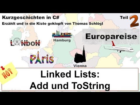 Linked Lists - Teil 2 - Add und ToString