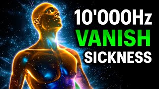 VANISH ALL SICKNESS 10,000Hz 528Hz 432Hz Relaxing Healing Frequency Music