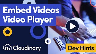 embed videos in html with cloudinary hosted video player - dev hints