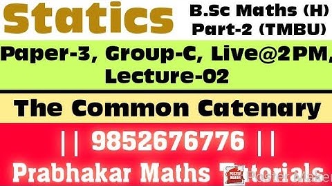 #L02 #commoncatenary  #statics #bscpart2 #tmbu