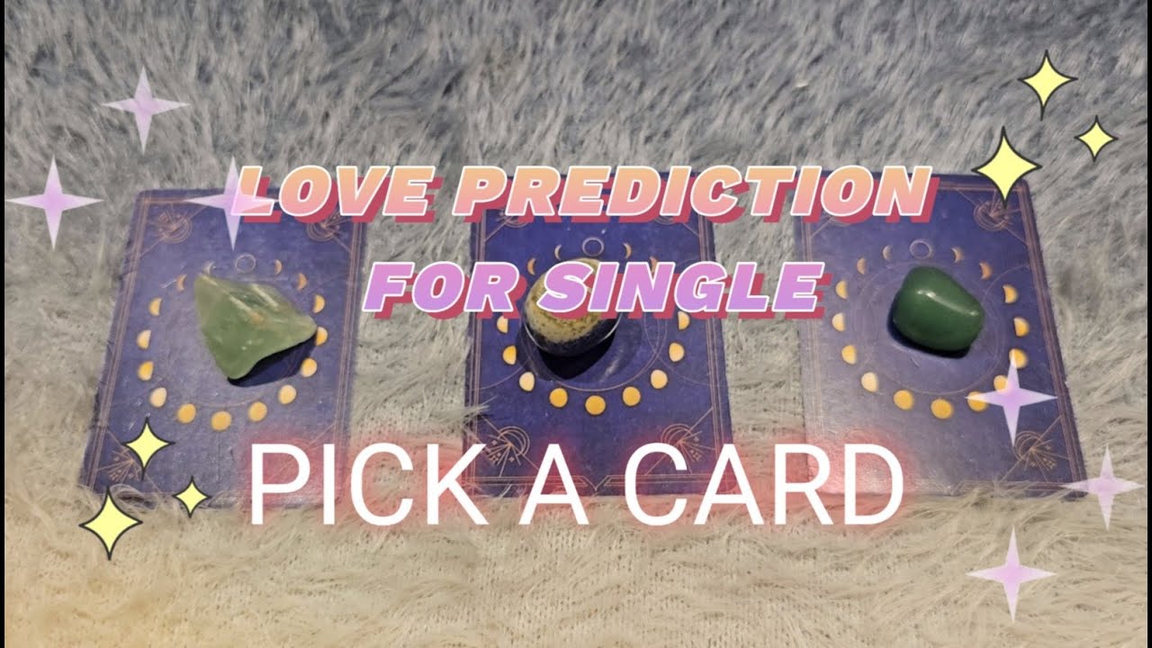 🔮Love Prediction for Singles🔮✨️( PICK A CARD ) Tarot Reading 🩷