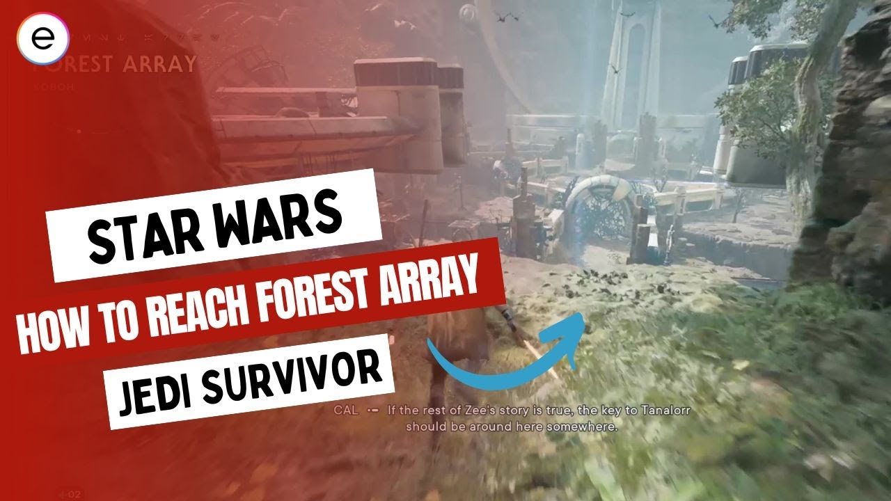 Star Wars Jedi Survivor: How To Reach Forest Array - YouTube