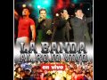 La Banda al Rojo Vivo - Aquella