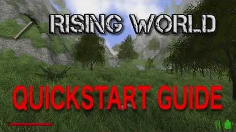 Rising World Quickstart Guide