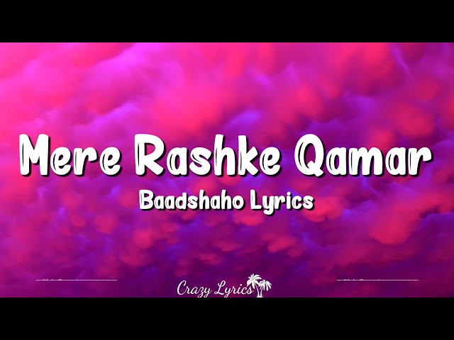 Mere Rashke Qamar (Lyrics) | Baadshaho | Nusrat Fateh Ali Khan, Rahat Fateh Ali Khan, Ajay, Vidyut class=