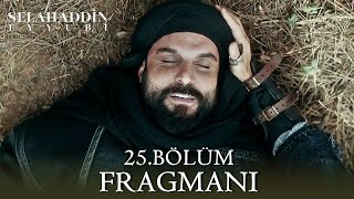 Kudüs Fatihi Selahaddin Eyyubi 25. Bölüm Fragmanı | Şehidimiz var! | Analiz