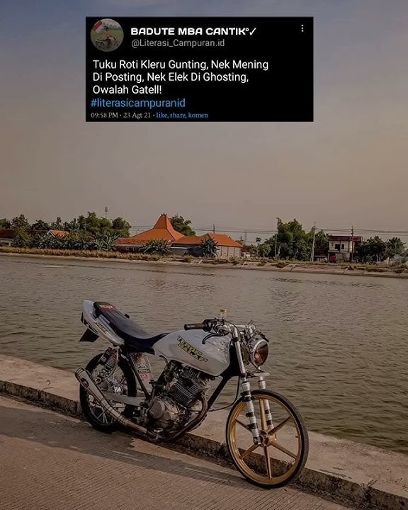 STORY'WA KATA-KATA ANAK HEREK MOTOR MEGAPRO HIU ๐