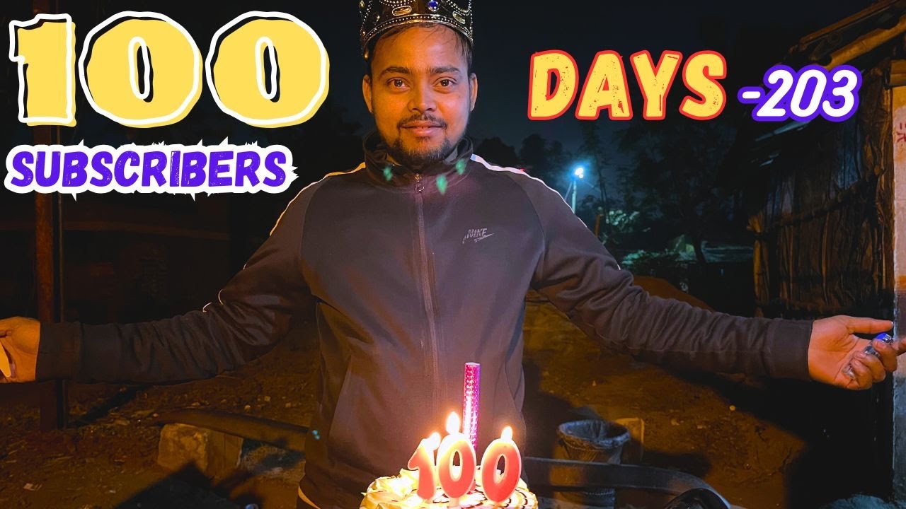 100 subscribers 🥳// Episod -203//420 Days