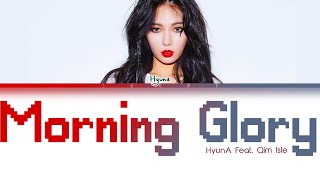 HyunA (현아) –  나팔꽃 (Morning Glory) (feat. Qim Isle) (Han|Rom|Eng) Color Coded Lyrics