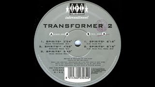 Transformer 2 – Spirits (U.S. Club Full Vocal Mix)