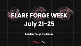 Flare Forge Week