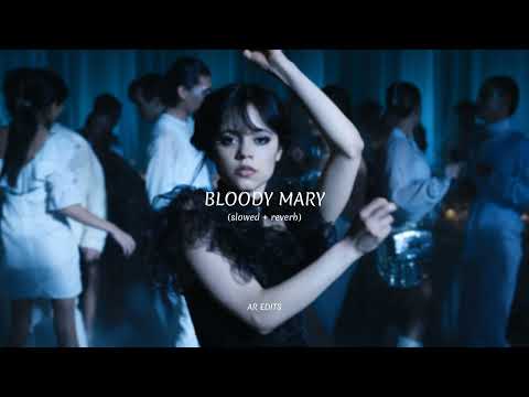 lady gaga – bloody mary (slowed + reverb)