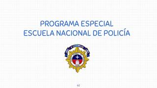 Programa Especial Escuela Nacional de Policía  Promoción XXXVIII