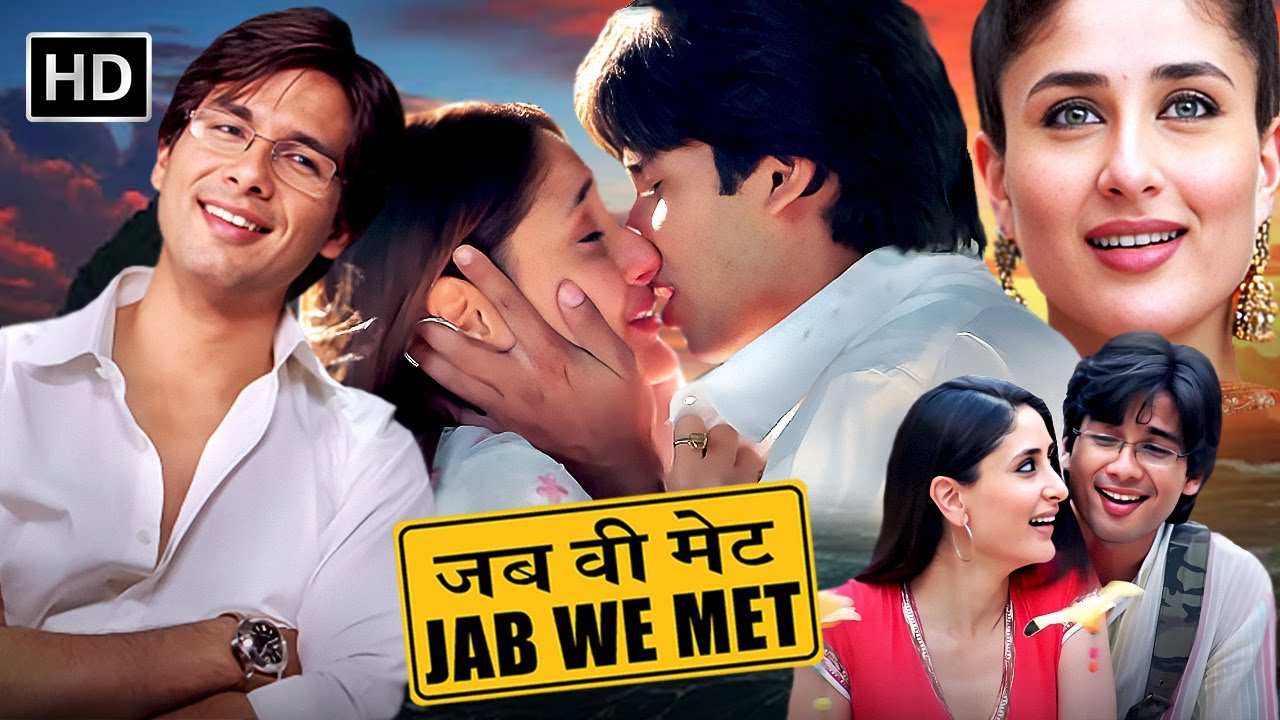 Jab We Met (2007) | Full Movie HD | Kareena Kapoor, Shahid Kapoor | Cult Romantic Comedy Classic