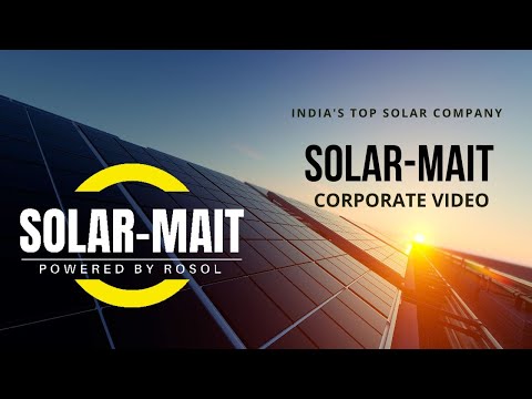 SOLAR-MAIT, India's Top Solar Company's Corporate Video - video from SOLAR-MAIT