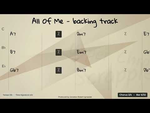 All Of Me - Jazz Backing Track | 135 BPM | Medium Swing