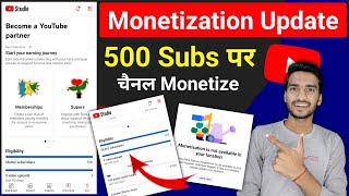 Youtube New Monetization Update | Become a Youtube Partner Kya Hai | 500 Subscribers Monetization