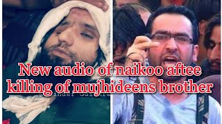 New Audio Of Riyaz Naikoo After The Killing Of Mujhideens Brother