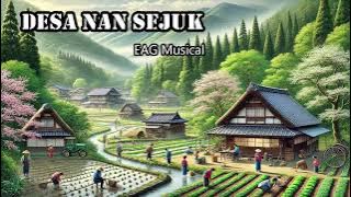 Instrumen Motivasi | Desa Nan Sejuk - EAG Musical (Official Music Instrumental)